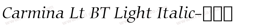 Carmina Lt BT Light Italic字体转换